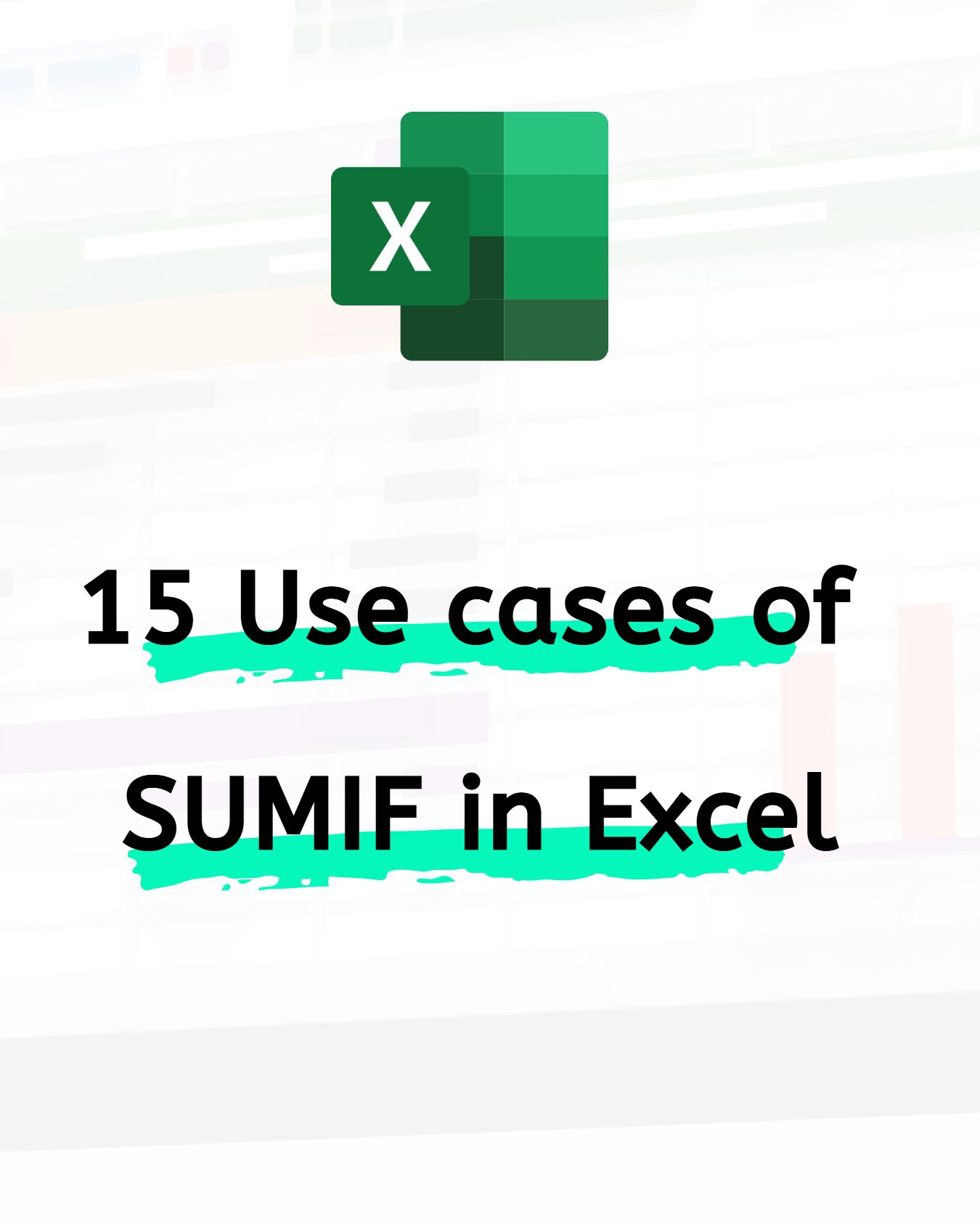 15 Use Cases of SUMIF in Excel